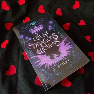 Court Of Dragons & Crowns - G. Bailey