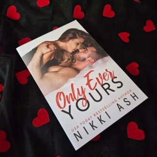 Only Ever Yours - Nikki Nash