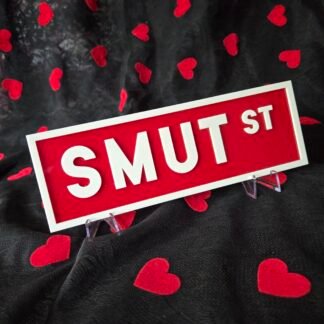 Acrylic Street Sign - SMUT STREET