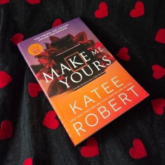 Make Me Yours - Katee Robert