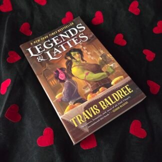 Legends & Lattes - Travis Baldree FIRST EDITION