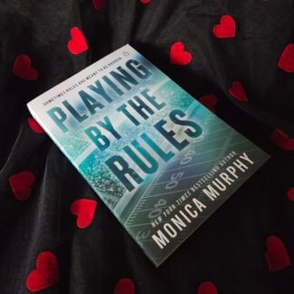 Playing By The Rules - Monica Murphy