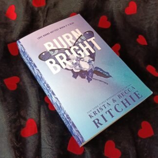 Burn Bright - Krista & Becca Ritchie