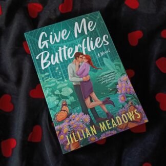 Give Me Butterflies - Jillian Meadows