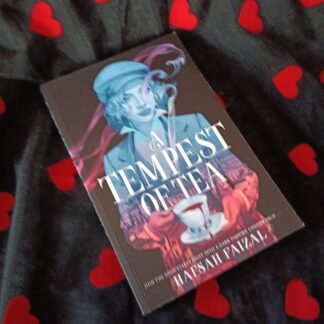 A Tempest Of Tea - Hafsah Faizal
