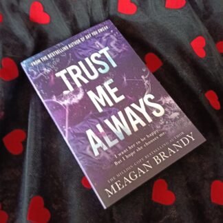 Trust Me Always - Meagan Brandy