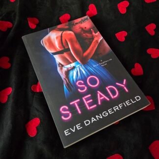 So Steady - Eve Dangerfield