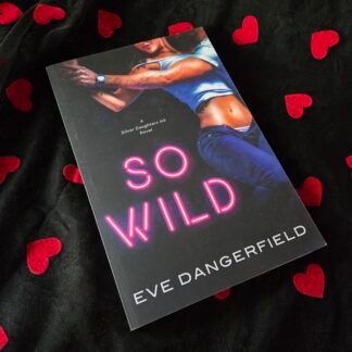 So Wild - Eve Dangerfield