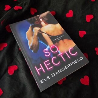 So Hectic - Eve Dangerfield
