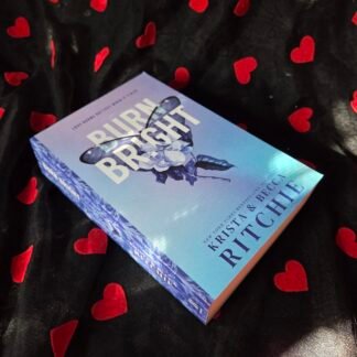 Burn Bright - Krista & Becca Ritchie