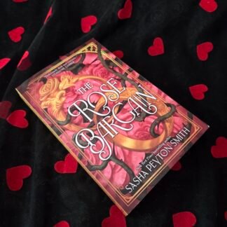 The Rose Bargain - Sasha Peyton Smith