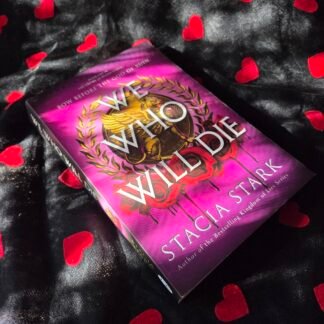 We Who Will Die - Stacia Stark