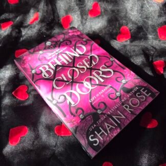 Behind Closed Doors - Shain Rose