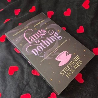 Fangs For Nothing - Steffanie Holmes