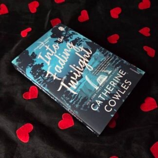 Into The Fading Twilight - Catherine Cowles